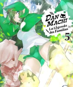 Vol.5 DanMachi  La Légende des Familias - Light Novel